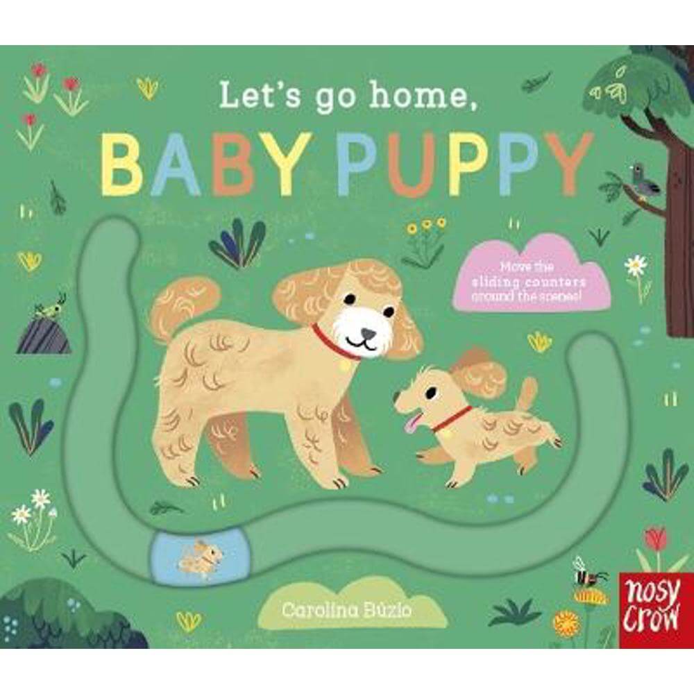 Let's Go Home, Baby Puppy - Carolina Buzio